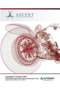 Autodesk Inventor 2017 Presenting Designs with Image and Animation Tools