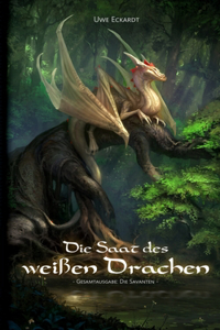 Die Saat des weißen Drachen