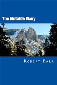 The Mutable Many