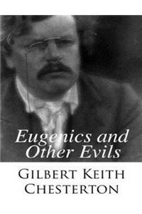 Eugenics and Other Evils