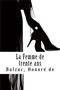 La Femme de Trente ANS
