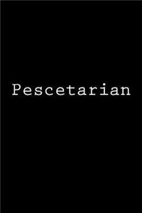 Pescetarian