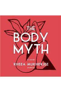 Body Myth Lib/E