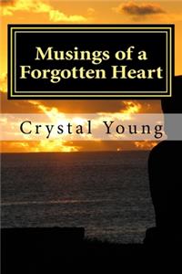 Musings of a Forgotten Heart