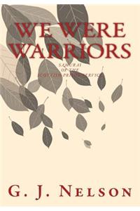 We Were Warriors