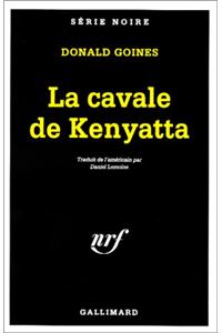 Cavale de Kenyatta