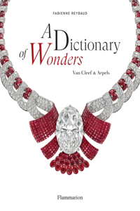 Dictionary of Wonders: Van Cleef & Arpels