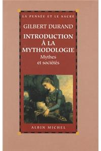 Introduction a la Mythodologie