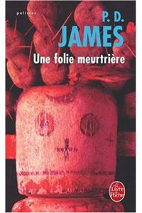 Une Folie Meurtrière
