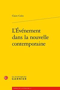 L'Evenement Dans La Nouvelle Contemporaine