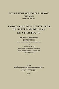 L'Obituaire Des Penitentes de Sainte-Madeleine de Strasbourg