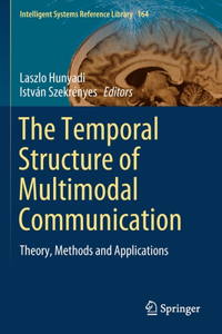 Temporal Structure of Multimodal Communication