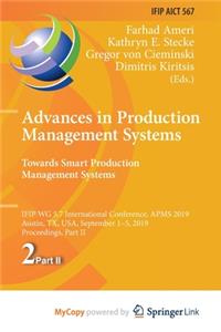 Advances in Production Management Systems. Towards Smart Production Management Systems