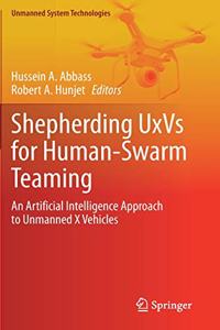 Shepherding Uxvs for Human-Swarm Teaming