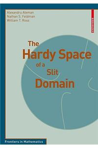 Hardy Space of a Slit Domain