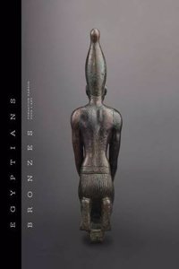 Egyptian Bronzes in the Fondation Gandur Pour L'art