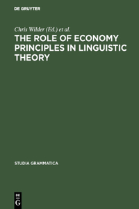 The Role of Economy Principles in Linguistic Theory