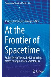 At the Frontier of Spacetime