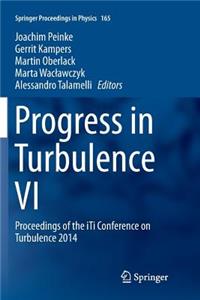 Progress in Turbulence VI