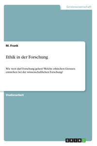 Ethik in der Forschung