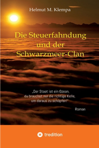 Steuerfahndung und der Schwarzmeer-Clan