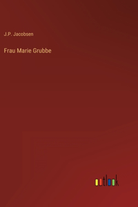 Frau Marie Grubbe