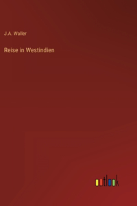 Reise in Westindien