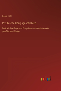 Preußische Königsgeschichten