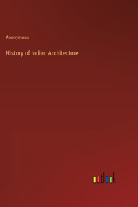 History of Indian Architecture