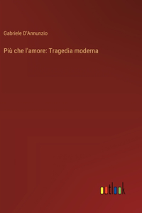 Più che l'amore