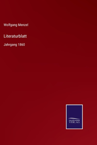 Literaturblatt: Jahrgang 1860