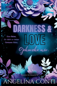 DARKNESS & LOVE BAND 2 (Dark Romance)
