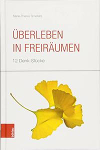 Uberleben in Freiraumen