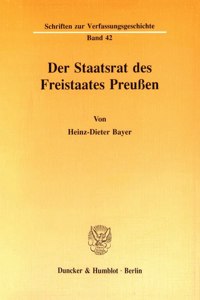 Der Staatsrat Des Freistaates Preussen