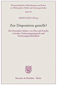 Zur Disposition Gestellt?