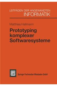 Prototyping Komplexer Softwaresysteme