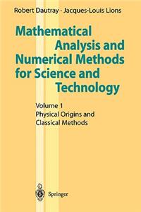 Mathematical Analysis and Numerical Methods for Science and Technology