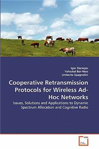 Cooperative Retransmission Protocols for Wireless Ad-Hoc Networks