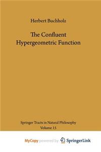 The Confluent Hypergeometric Function