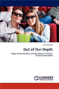 Out of Our Depth