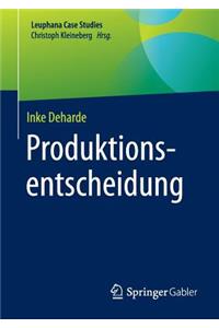Produktionsentscheidung
