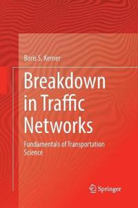 Breakdown in Traffic Networks