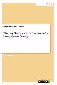 Diversity Management als Instrument der Unternehmensführung