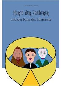 Marco der Zauberer und der Ring der Elemente