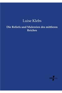 Die Reliefs und Malereien des mittleren Reiches