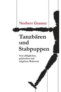 Tanzbären und Stabpuppen