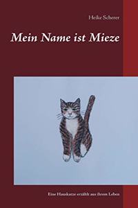 Mein Name ist Mieze