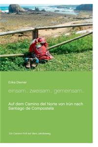 Einsam... Zweisam... Gemeinsam