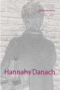 Hannahs Danach