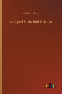 Appeal To the British Nation